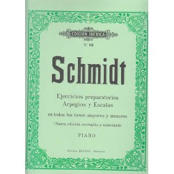 SCHMIDT Ejercicios preparatorios: arpegios y escalas en todos los tonos mayores y menores, para piano, op. 16